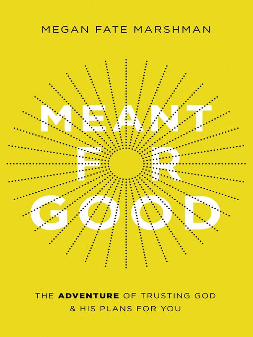 Title details for Meant for Good by Megan Fate Marshman - Available